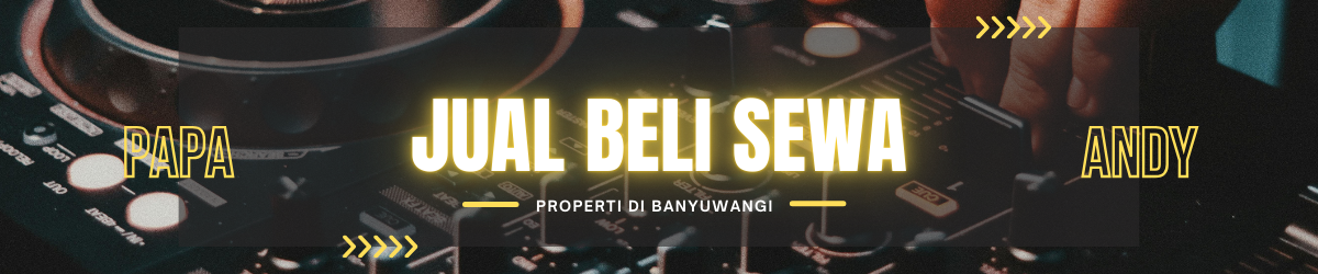 jual beli sewa properti di banyuwangi